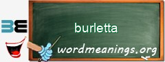WordMeaning blackboard for burletta